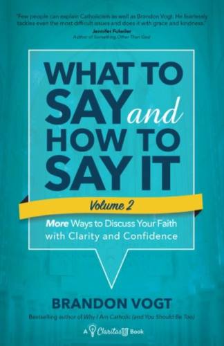What to Say and How to Say It Volume 2 by Vogt