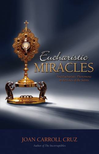 Eucharistic Miracles Joan Cruz Paperback