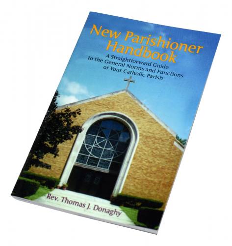 New Parishioner Handbook by Rev. Thomas J. Donaghy