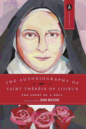 The Autobiography of Saint Therese of Lisieux