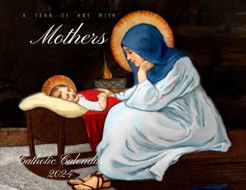 Catholic Liturgical Wall Calendar 2024: Motherhood