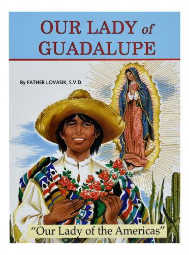 Our Lady Of Guadalupe: Our Lady Of The Americas