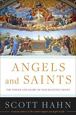 Angels and Saints: A Biblical Guide