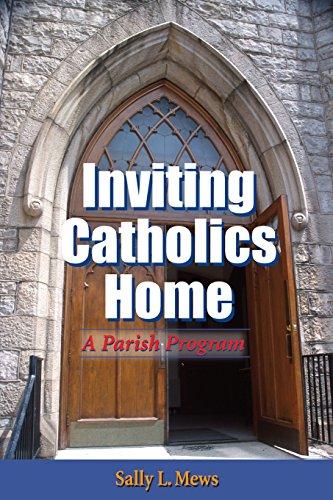Inviting Catholics Home: A Parish Program