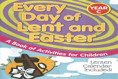 Every Day Of Lent And Easter, Year C