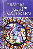 Prayers for Young Catholics