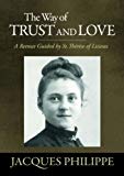 The Way of Trust and Love - A Retreat