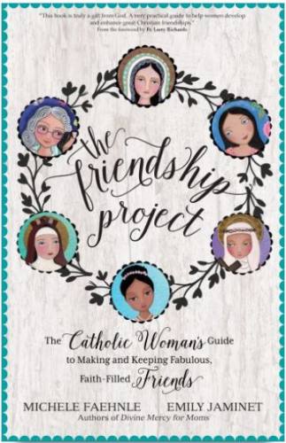 The Friendship Projct by Michele Faehnle & Emily Jaminet