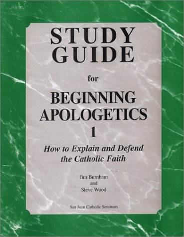 Study Guide for Beginning Apologetics