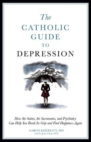 Catholic Guide to Depression