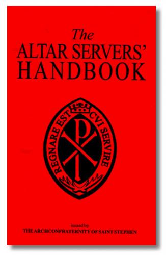 The Altar Servers' Handbook by The Archconf. of St. Stephen