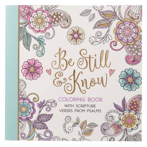 Adult Coloring Book Be Still and Know