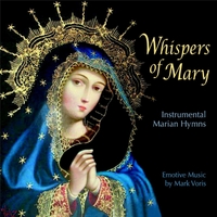 CD Whispers of Mary by Mark Voris